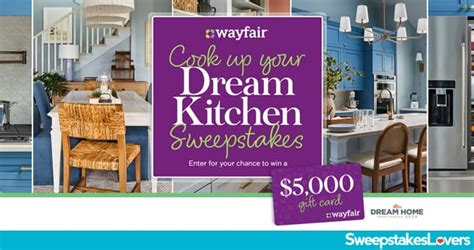 food network dream home sweepstakes|Wayfair Cook Up Your Dream Kitchen .